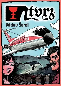 Komiks pro dospělé Tvrz - Václav Šorel