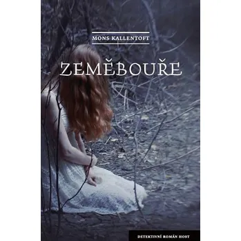 Zeměbouře - Mons Kallentoft