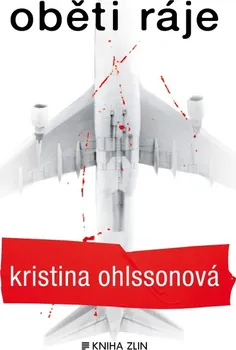 Oběti ráje - Kristina Ohlssonová