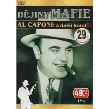 DVD film Dějiny mafie Al Capone a další kmotři DVD