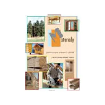 Materiály učebnice pro ou obor truhlářské práce - Vratislav Kaděra