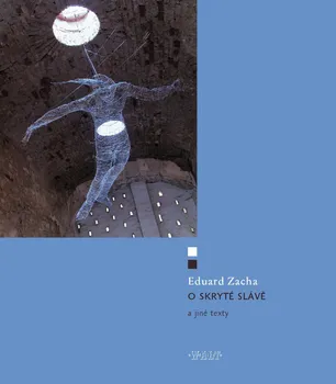 Poezie O skryté slávě - Eduard Zacha