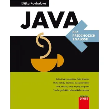 Kniha Java bez předchozích znalostí - Eliška Roubalová (2015) [E-kniha]