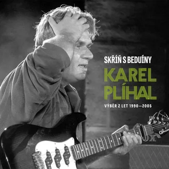 Česká hudba Skříň S Beduiny / Best Of - Karel Plihal [CD]