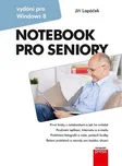 Notebook pro seniory: Vydání pro…