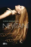 Nevítaní - Sophie Jordanová