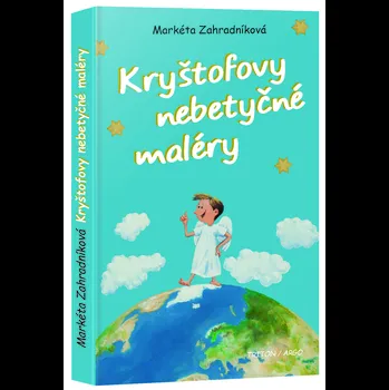 Kryštofovy nebetyčné maléry - Markéta…