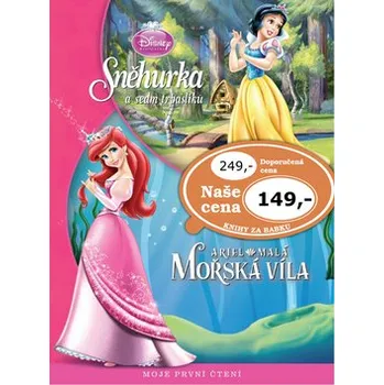 Pohádka Sněhurka a sedm trpaslíků Ariel malá mořská víla: Moje první čtení