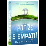 Potíže s empatií - Gavin Extence