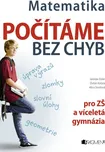 Matematika: Počítáme bez chyb -…