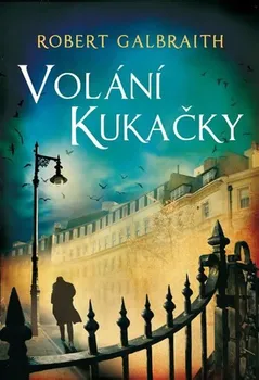 Kniha Volání kukačky - Robert Galbraith [E-kniha]