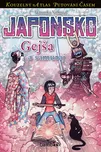 Japonsko: Gejša a samuraj - Veronika…