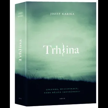 Trhlina - Jozef Karika