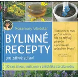 Bylinné recepty pro zářivé zdraví -…