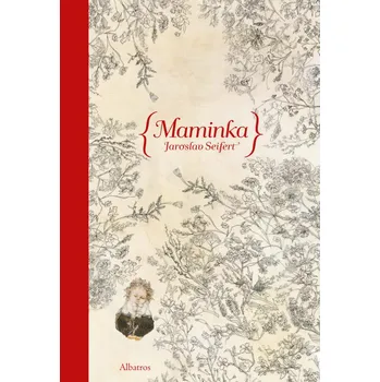 Maminka - Jaroslav Seifert