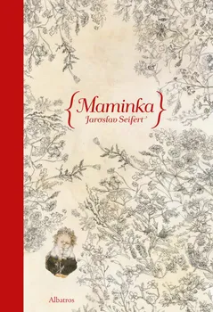 Poezie Maminka - Jaroslav Seifert