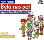 Bylo nás pět - Karel Poláček [4CD]