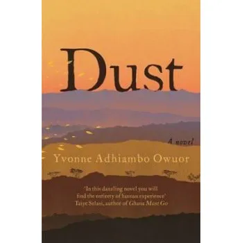 Cestování Dust - Owuor, Yvonne Adhiambo