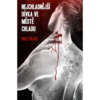 Nejchladnější dívka ve Městě chladu -…