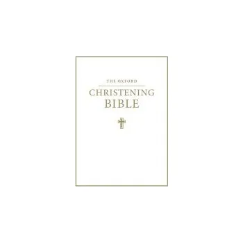 Oxford Christening Bible (Authorized King James Version)