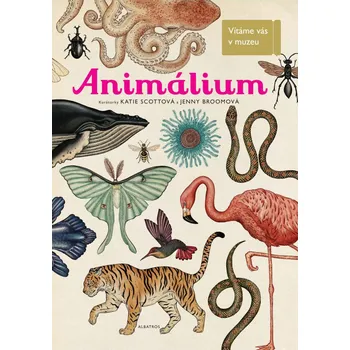Encyklopedie Animalium - Katie Scottová, Jenny Broomová