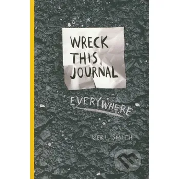 Wreck This Journal Everywhere – Keri Smith (EN)