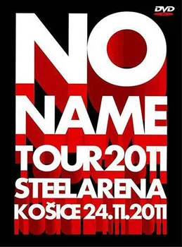Česká hudba Tour 2011 Steel Arena - No Name [DVD]