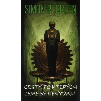 Kniha Cesty, po který jsme se nevydali - Green Simon R.