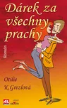 Dárek za všechny prachy - Otilie K.…