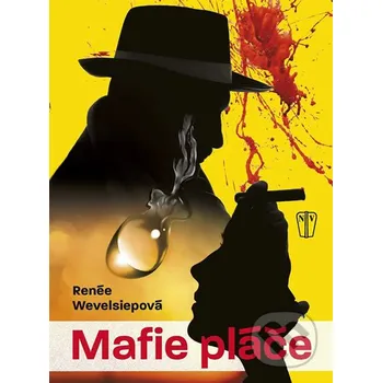 Mafie pláče - Renée Wevelsiepová