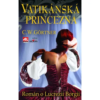 Vatikánská princezna - Christopher W. Gortner