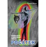 Poselství z druhého břehu: Počátek - Tomáš Bursa