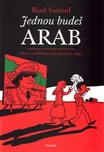 Jednou budeš Arab: Dětství na blízkém…