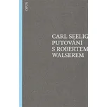 Putování s Robertem Walserem - Carl…