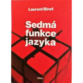 Sedmá funkce jazyka - Laurent Binet