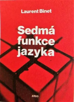 Sedmá funkce jazyka - Laurent Binet