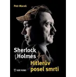 Sherlock Holmes Hitlerův posel smrti -…