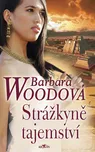 Strážkyně tajemství - Barbara Woodová