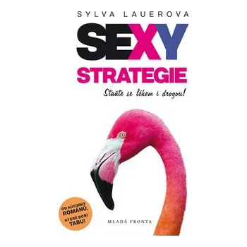 Sexy strategie - Sylva Lauerová