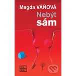 Nebýt sám - Magda Váňová