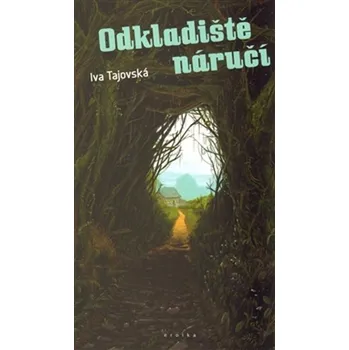 Odkladiště náručí - Iva Tajovská