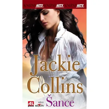 Recenze Šance - Jackie Collins (2011, flexo)