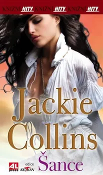 Šance - Jackie Collins (2011, flexo)