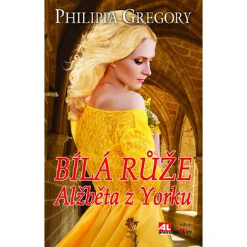 Recenze Bílá růže - Alžběta z Yorku - Philippa Gregory