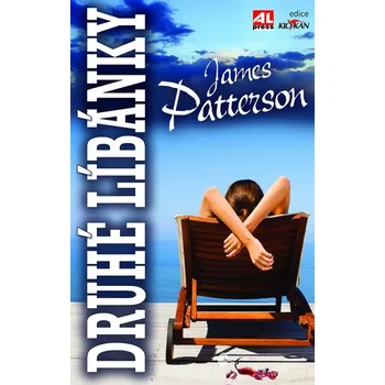 Druhé líbánky - James Patterson, Howard Roughan