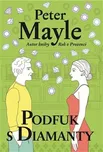 Podfuk s diamanty - Peter Mayle