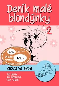 Deník malé blondýnky 2 - Jiří Urban, Anna Urbanová
