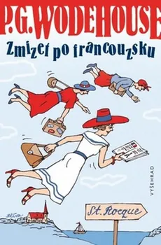 Zmizet po francouzsku - Pelham Grenville Wodehouse