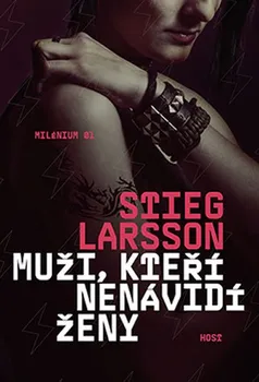 Milenium: Muži, kteří nenávidí ženy - Stieg Larsson (2015, brožovaná)
