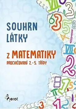 Matematika Souhrn látky matematiky 1. stupeň ZŠ - Petr Šulc
